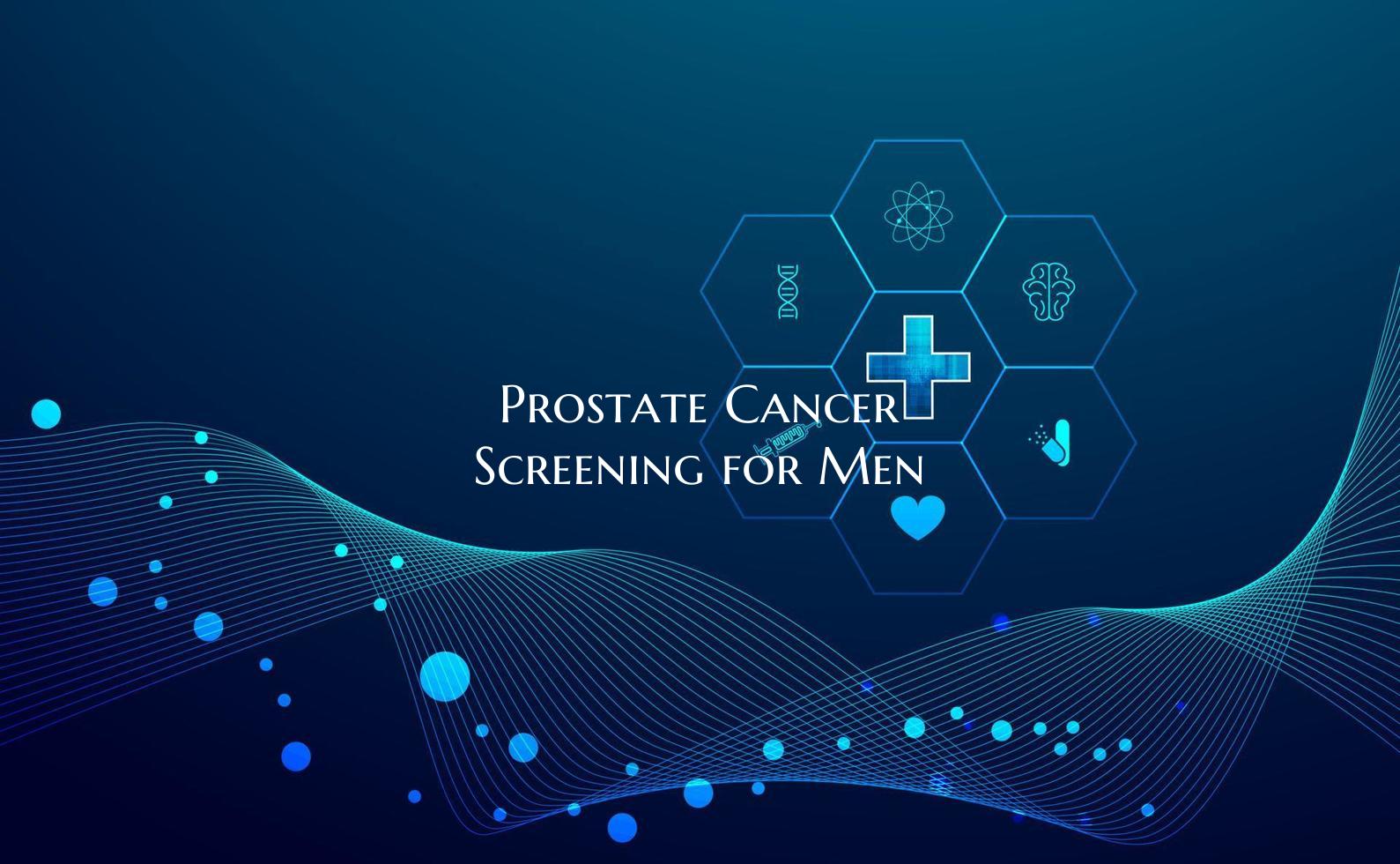 Prostate Cancer Screening for Men