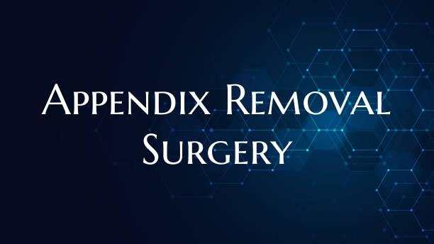 Appendix Removal Surgery