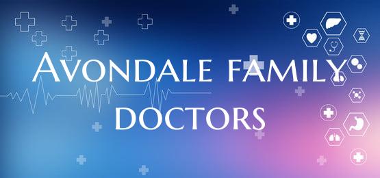 Avondale family doctors
